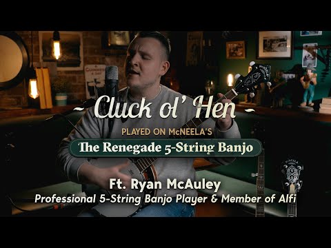Renegade 5-String Banjo Demo | Alfi's Ryan McAuley Plays &lsquo;Cluck Ol&rsquo; Hen&rsquo;