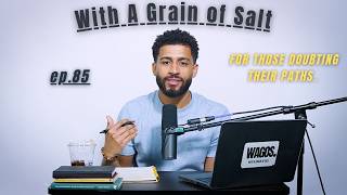 Navigating Losing Belief & Doubting Your Path. | WAGOS. Solo. ep 85 Details