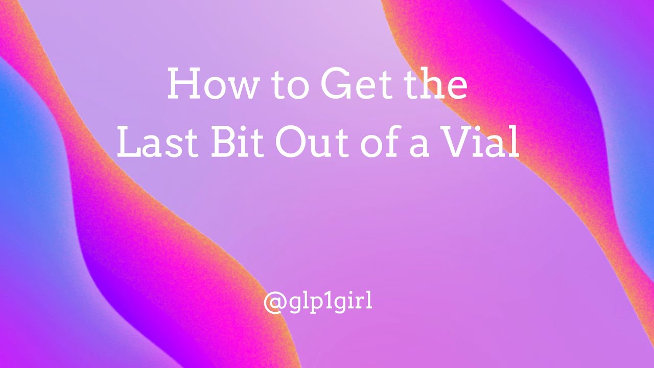 how to get last bit of tirzepatide out of vial How to Get the Last Bit out of a Vial of Tirzepatide or Semaglutide