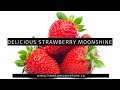 Delicious Strawberry Moonshine *easy step-by-step instructions*