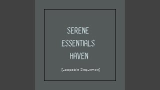 Mellow Waves Essentials Lull (Loopable Sequence)
