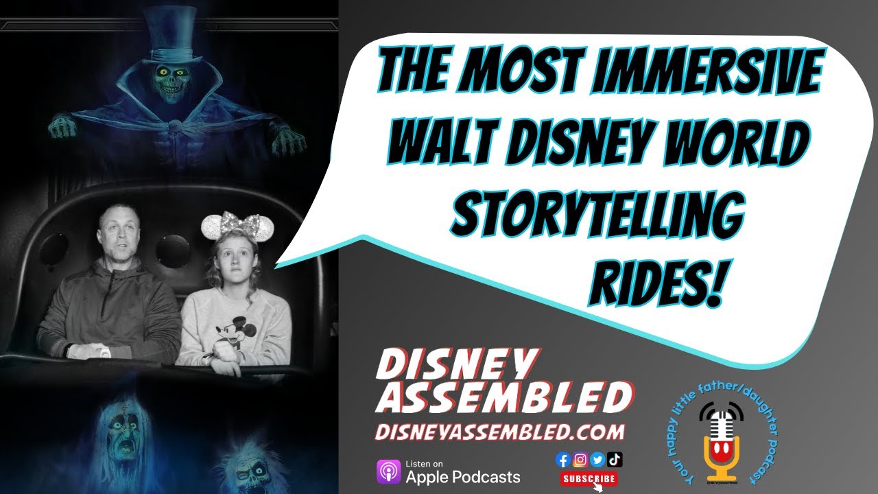 Episode 172: The Most Immersive Walt Disney World Storytelling Rides ...