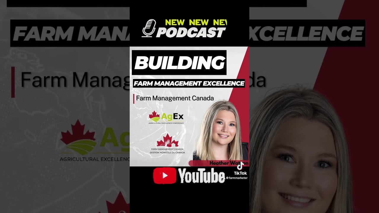 Building Farm Management Excellence with Heather Watson | Episode 244 | 