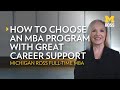 How to Choose an MBA Program with Career Support | Michigan Ross MBA