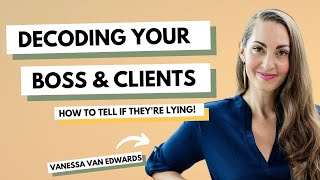 A Formula To Boost Confidence & Decode Someone Lying To You With Vanessa Van Edwards