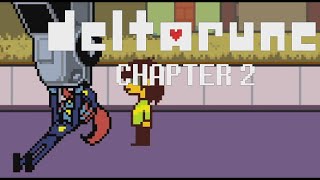 The 2nd Chapter is here! | Deltarune Chapter 2 - Part 1