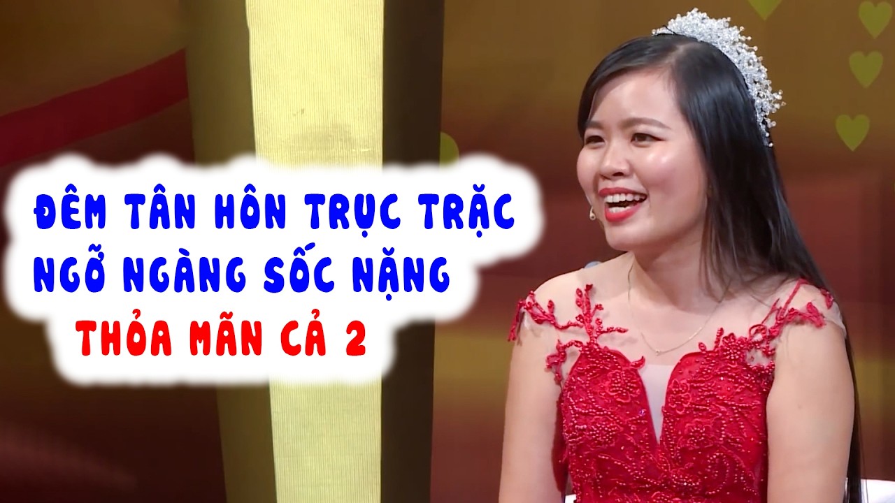 ĐÊM TÂN HÔN Lần Đầu Tiên Nên Không Biết Bắt Đầu Từ Đâu Cả Hai Đều Mãn Nguyện | Chuyện Vợ Chồng