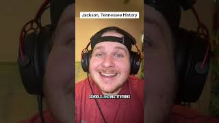 The History of Jackson, Tennessee