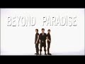 Beyond  1994 paradise