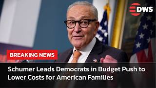 FULL ADDRESS: Schumer Leads Democrats in Budget Push to Lower Costs for American Families | AC15