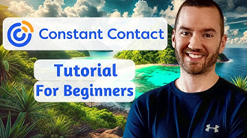 Constant Contact Tutorial For Beginners 2024 (The Ultimate Beginner