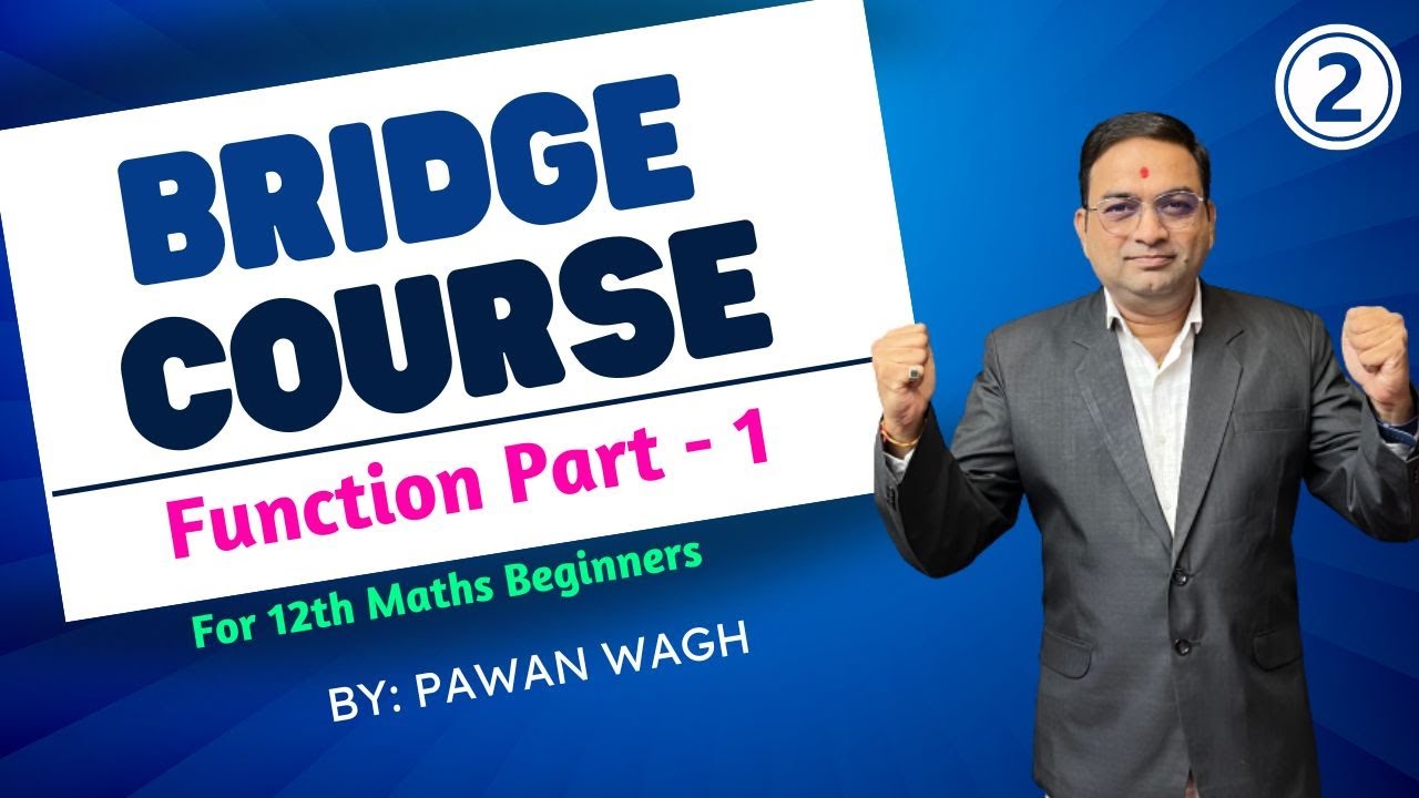 Functions Part - 1 | Bridge Course For All 11th To 12th Going Students ...