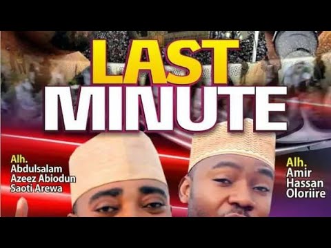 AMIR HASSAN CISSE AND SAOTY AREWA   LAST MINUTE part 1