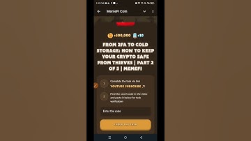 From 2FA to Cold Storage: How to Keep Your Crypto Safe from Thieves | Memefi Youtube Video Code