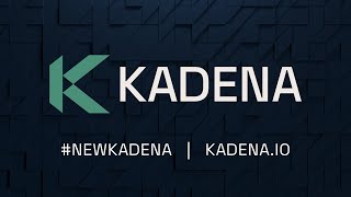 Welcome to #NewKadena