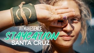 Brooke Ence - Santa Cruz Staycation with Teen Champ Haley Adams