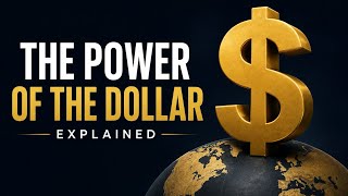 The Hidden Power of the US Dollar