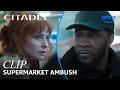 Shadow Operatives Ambush Undercover Supermarket Meetup | Citadel Season 2 | Clip | Prime Video