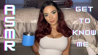 ASMR Get To Know Me Ramble (Soft Spoken)