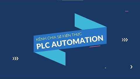 Tự động hóa là gì ? - PLC AUTOMATION