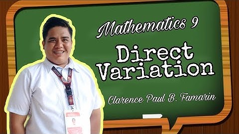 DIRECT VARIATION Tutorial By Sir Clarence