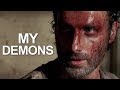 My Demons | Carl and Rick