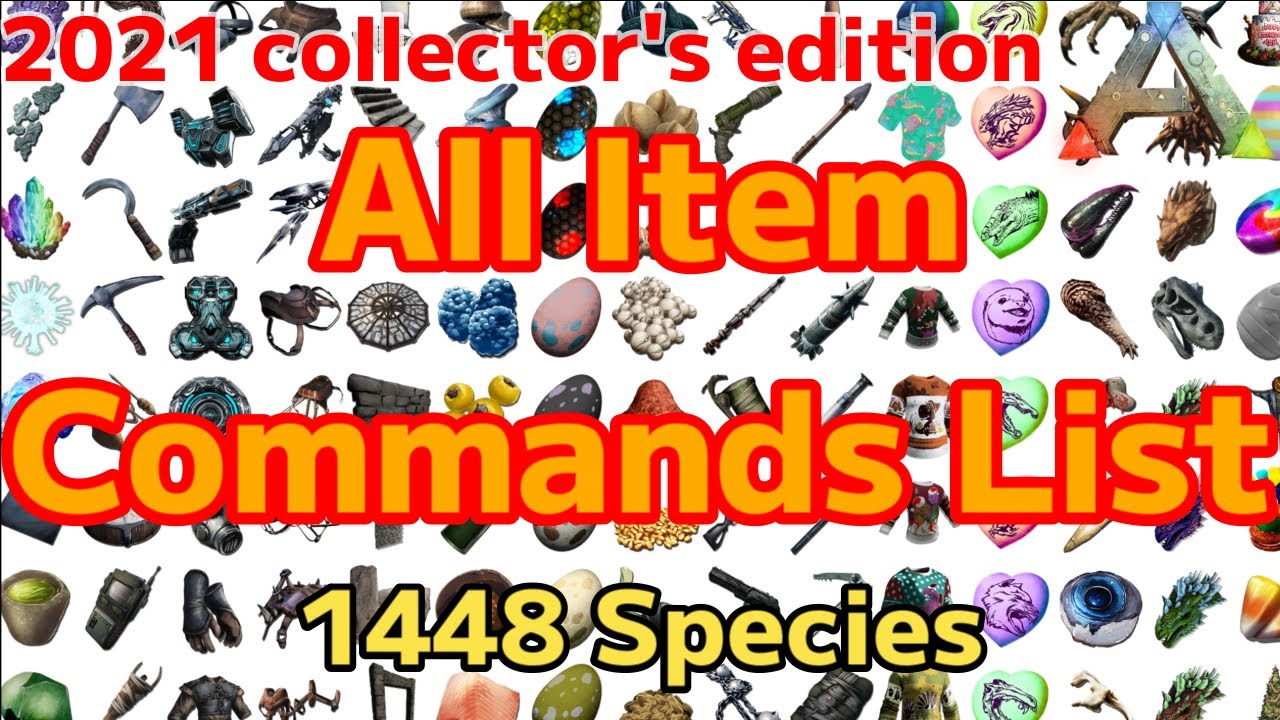 Ark All Item Commands List 2021 Pc/Ps4