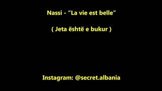 Nassi - “La vie est belle ( Me perkthim Shqip - Karaoke )