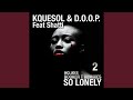 So Lonely (Feat. Shatti)