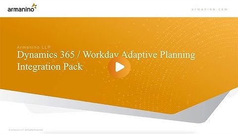 Dynamics 365 ERP – Workday Adaptive Planning Integration Pack