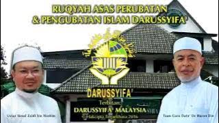 RUQYAH ASAS KETIGA - PERUBATAN & PENGUBATAN ISLAM DARUSSYIFA'