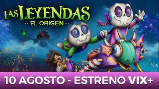 Las Leyendas, el Origen - 10 de agosto - Estreno en Vix+ by Ánima Estudios 7,468 views 1 year ago 1 minute, 43 seconds