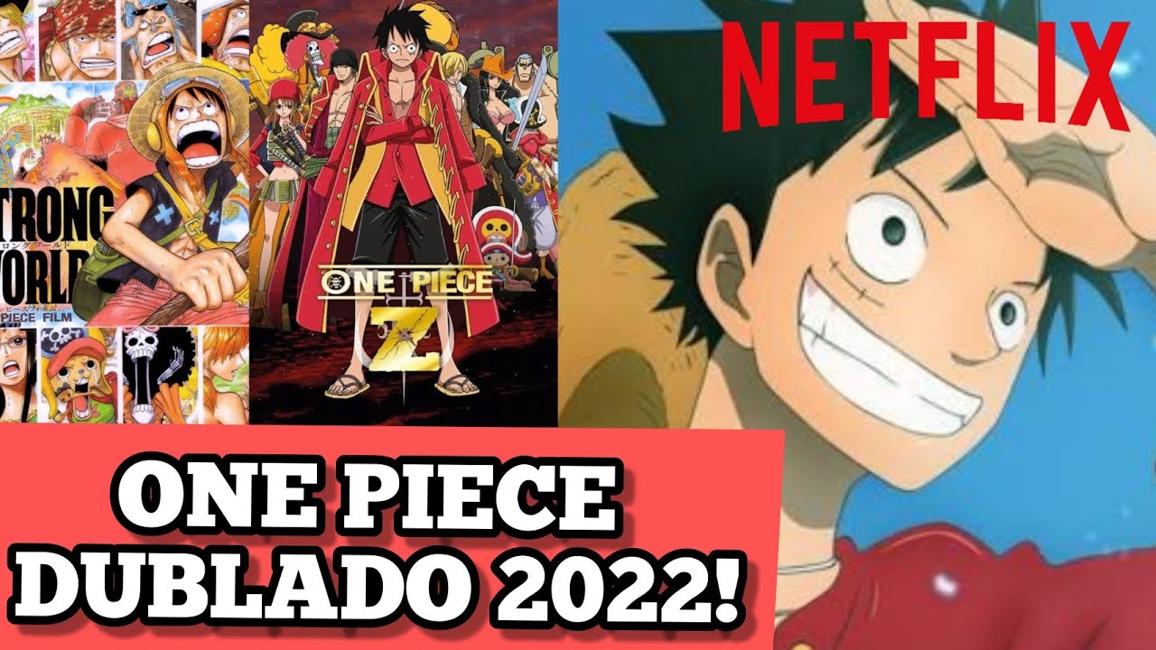 Salve salve galera, sei que muitos de vcs sabem que a netflix lançou one  piece dublado