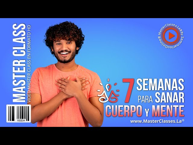 7 Semanas para Sanar Cuerpo y Mente - Potencia tu energía y regenera tu cuerpo.