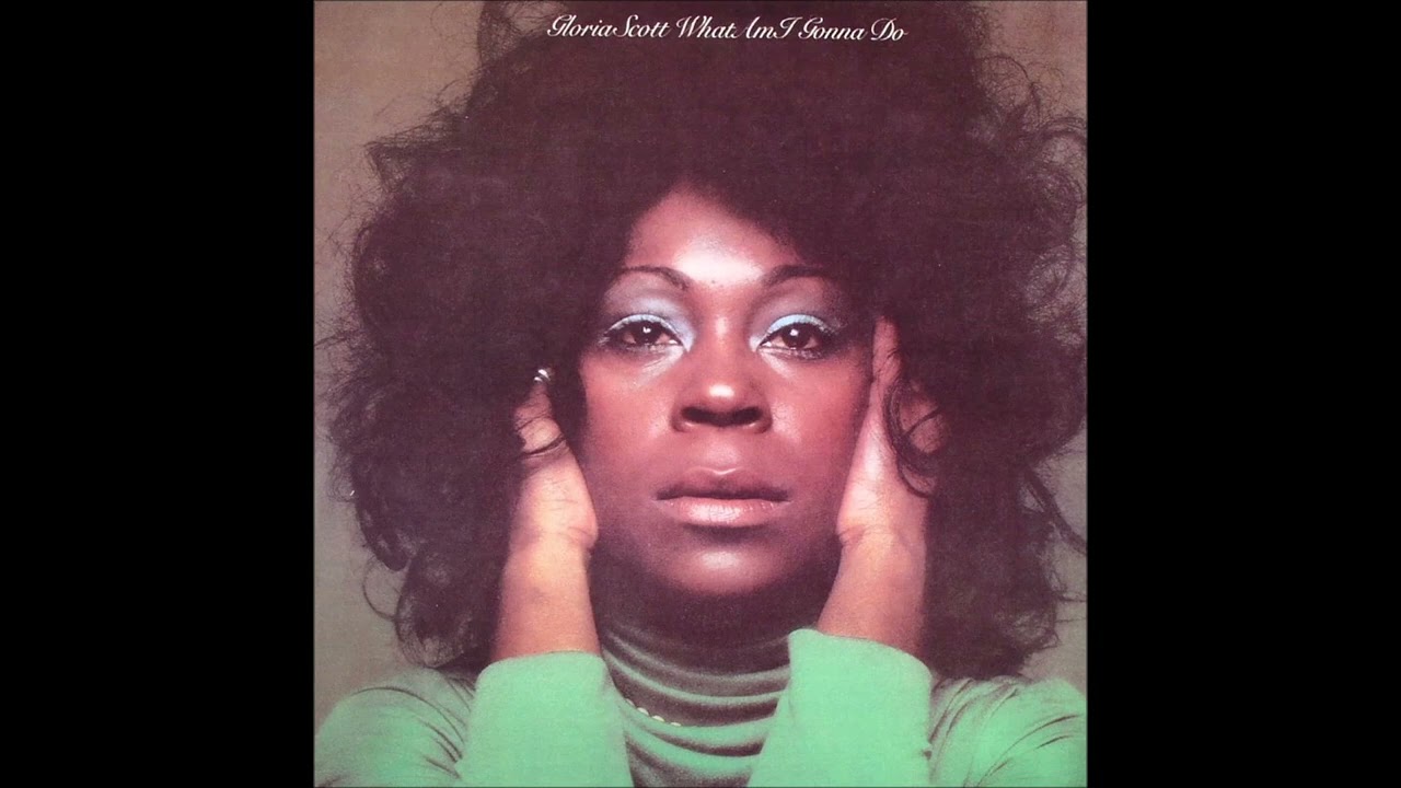 GLORIA SCOTT THAT'S WHAT YOU SAY EVERYTIME YOU'RE NEAR ME - YouTube
