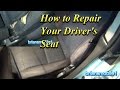 How to Repair Your Drivers Seat