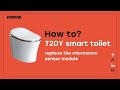 How to Replace the Microwave Sensor on HOROW T20Y Smart Bidet Toilet | Step-by-Step Repair Guide
