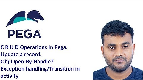 #pega training/ Very Important How to update a case using activity? What is Obj-Open-By-Handle?