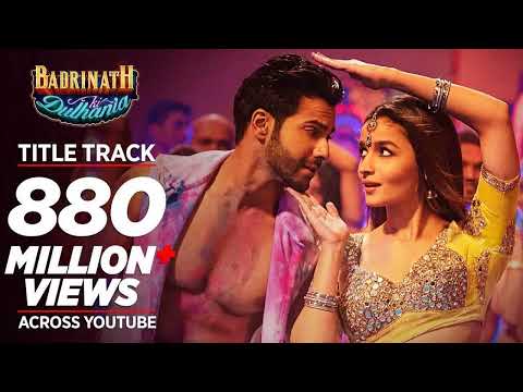 Badri Ki Dulhania (Title Track) Varun, Alia, Tanishk, Neha, Monali, Ikka | "Badrinath Ki Dulhania"