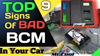 TOP 9 MOST COMMON SIGNS OF BAD BCM & HOW TO DIAGNOSE & FIX IT