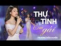 Mê Mệt Với Giọng Hát Siêu Ngọt Ngào Của Ca Sĩ Trẻ Xinh Đẹp Này | Thư Tình Em Gái - Phương Diễm Huyền