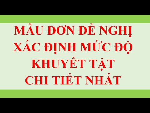 MẪU ĐƠN ĐỀ NGHỊ XÁC ĐỊNH MỨC ĐỘ KHUYẾT TẬT