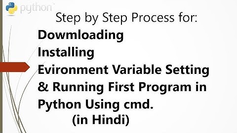 Pythonl-L03: Downloading, Installing and Path Setting (Environment Variable) for Python.