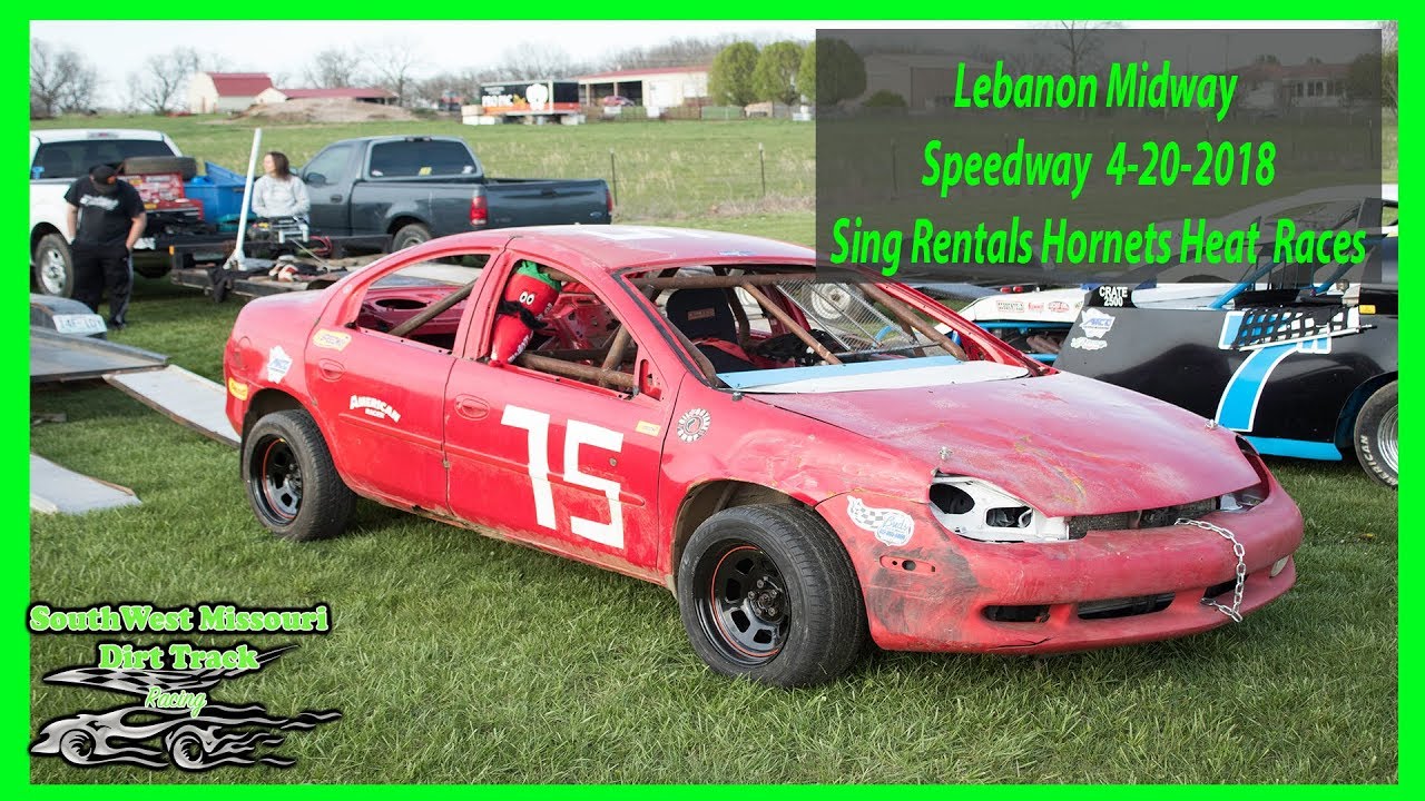 Heat Races Lebanon Midway Speedway 4202018 Sing Rentals