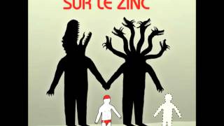 Video thumbnail of "Debout sur le Zinc - Coup de foudre"