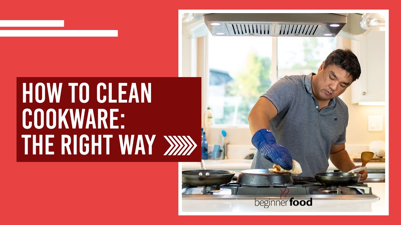 How to Clean Cookware the Right Way - YouTube