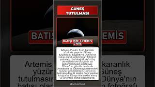 Artemis 2 Ay'dan Dünya'nın Batışı Fotoğrafları!