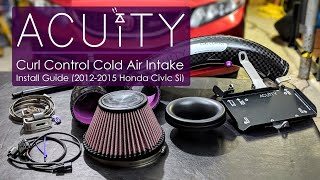 Acuity 1891 Curl Control Cold Air Intake Install Guide (2012-2015 Honda Civic)