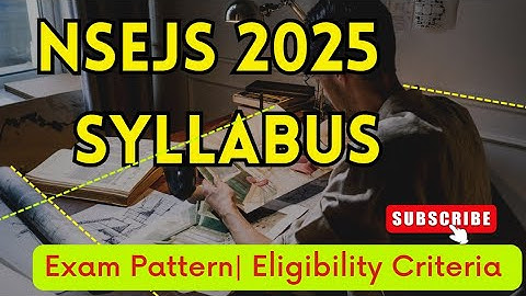 NSEJS 2025 : Exam Pattern And Syllabus | NSEJS 2025 Exam Preparation | Eligibility Criteria | IJSO