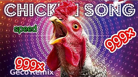 J.Geco - Chicken Song Part 4 ( 999× )